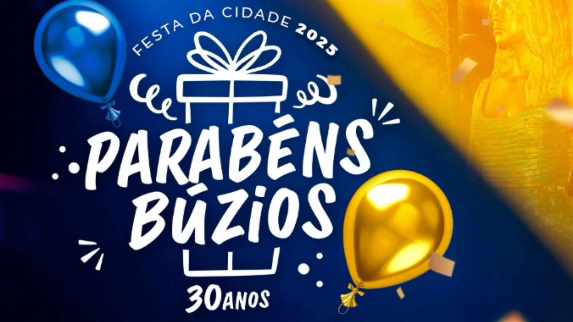 Aniversário de 30 anos de emancipação de Búzios: shows, festa e viagem imperdível